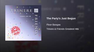 The Party's Just Begun