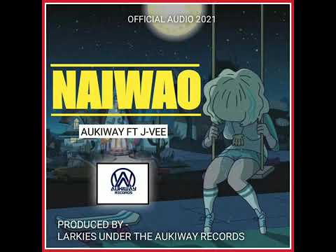 Naiwao (Vbwoy ft J-vee)