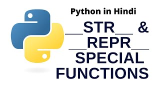 __str__ and __repr__ special functions | Python tutorial for absolute beginners in Hindi