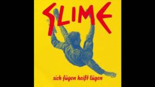 Slime - Bürgers Alptraum