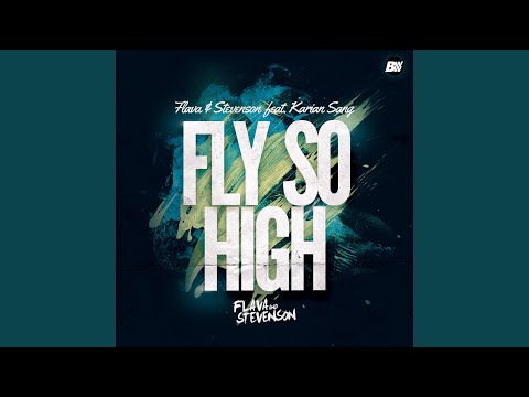 Fly so High (feat. Karian Sang) [Radio Edit]