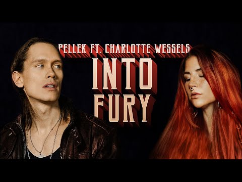 PelleK ft. Charlotte Wessels - Into Fury (Official Lyric Video)