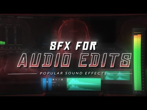 Popular Sound Effects For Audio Edits