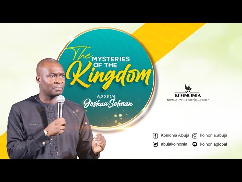 THE MYSTERIES OF THE KINGDOM || Apostle Joshua Selman II 09 I 05 I 2021 II