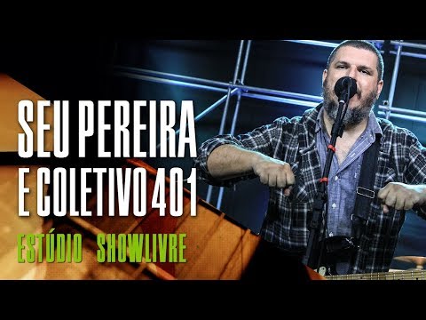 "Gothan City Love" - Seu Pereira e Coletivo 401 no Estúdio Showlivre 2018