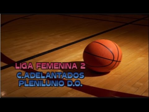 Previa LF2 (J8) Ciudad de los Adelantados vs. Plenilunio D.O.