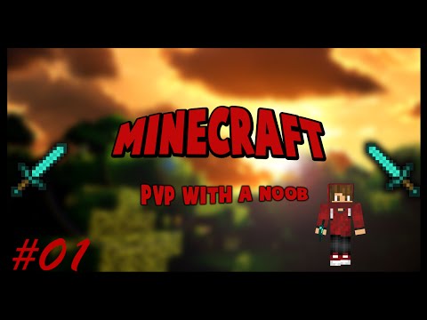 PvPwithANoob #01 Was ein krasser Start !!!