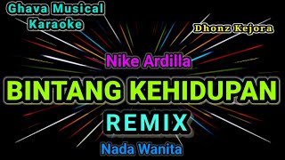 Download lagu BINTANG KEHIDUPAN ( Nike Ardilla ) KARAOKE LIRIK HD _ REMIK NADA WANITA mp3 Download lagu BINTANG KEHIDUPAN ( Nike Ardilla ) KARAOKE LIRIK HD _ REMIK NADA WANITA mp3