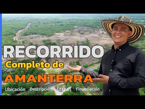 AMANTERRA: El Recorrido Más Completo del Proyecto Campestre que Está Transformando el Atlántico