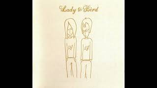Lady &amp; Bird - &quot;Lady &amp; Bird&quot; (a project by Keren Ann Zeidel &amp; Bardi Johannsson from Bang Gang)