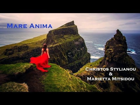 Mare Anima - Christos Stylianou & Marietta Mitsidou