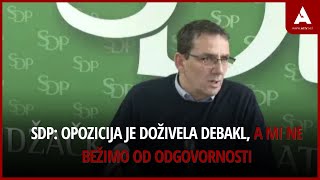 SDP: Opozicija je doživela debakl, a mi ne bežimo od odgovornosti (video)
