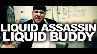 Liquid Assassin - Liquid Buddy [OFFICIAL]