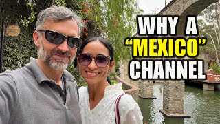 Why We Started a MEXICO Youtube Channel