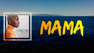 Download lagu Cynthia Erivo - Mama (Lyrics) mp3 Download lagu Cynthia Erivo - Mama (Lyrics) mp3