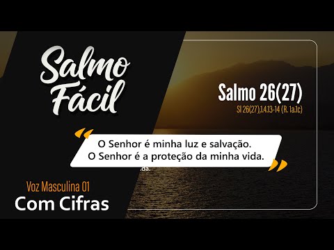 Salmo 2627 - João Bemol