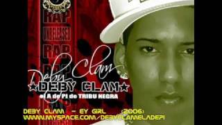 DEBY CLAM - EY GRIL