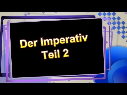 100 Sekunden Schule - Deutsch - Imperativ 2
