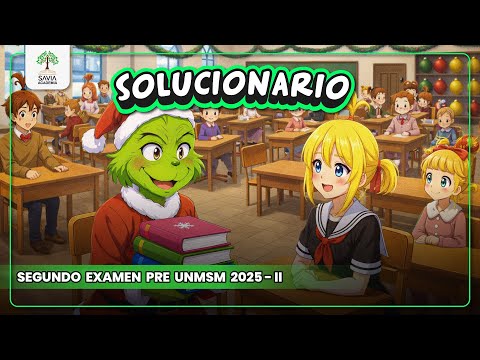 🚨 SOLUCIONARIO SEGUNDO EXAMEN PRE UNMSM 2025-II 🚨