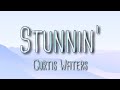 Curtis Waters - Stunnin’ (Lyrics) (I'm a pretty boy, I'm stunning)