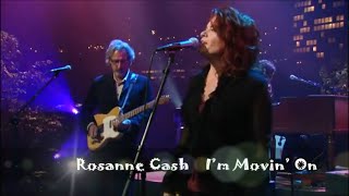 Rosanne Cash &quot; I’m Movin’ On &quot; mélodie  country