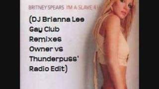 Britney Spears - I'm A Slave 4U (DJBriannaLee vs Thunderpuss