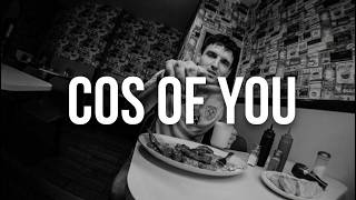 Morrisson - COS OF YOU (Official Lyric Video)