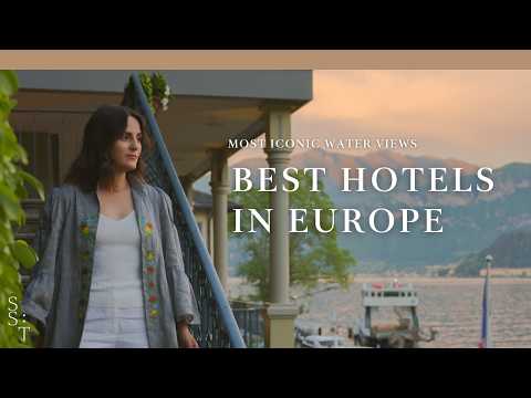 The Most Beautiful Water-View Hotels in Europe | SIMPLY SLOW TRAVELER