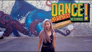 Dance to Express (Wide Open Walls)