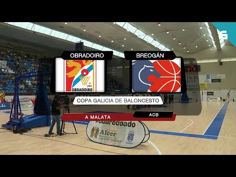 Obradoiro Vs Breogán (Copa Galicia 2021)