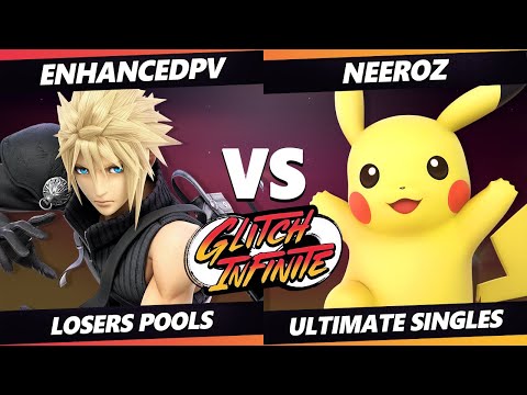 Glitch Infinite - EnhancedPV (Cloud) Vs. Neeroz (Pikachu) - SSBU Ultimate Tournament