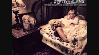 Our Reflections - Blessed By The The Night