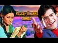 Rajesh Khanna Songs Kishore Kumar R D Burman Old Hindi Songs Jukebox
