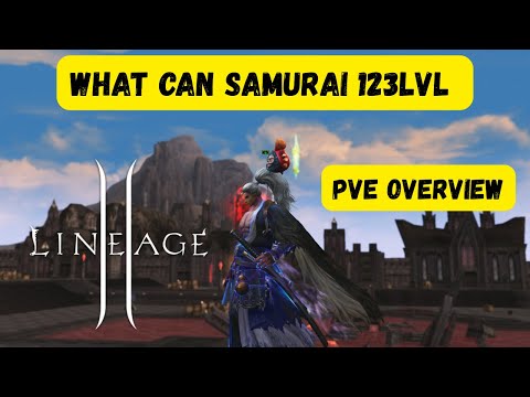 Lineage 2 EU. Is Samurai Worth It? 123 lvl. PvE Review | Pros & Cons.