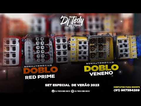 set - das 02 Doblo Red prime é Doblo veneno de vigia edição de verão 2023 ( dj tedy dos fluxos)#01