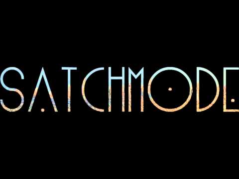 Satchmode - Old Fears
