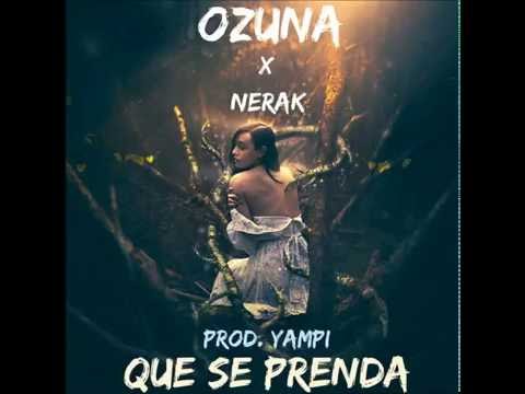 OzunaVEVO - Ft  Nerak   Que Se Prenda La Disco Audio Oficial