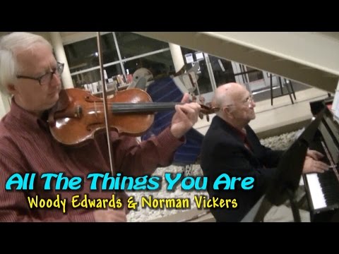 All The Things You Are - Woody Edwards & Norman Vickers