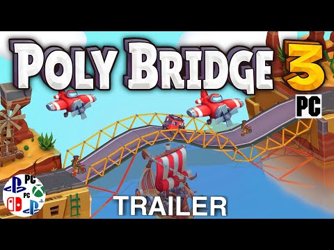 Poly Bridge 3 Trailer