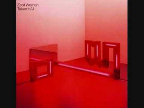 Zoot Woman - Taken It All (Le Knight Club Remix)