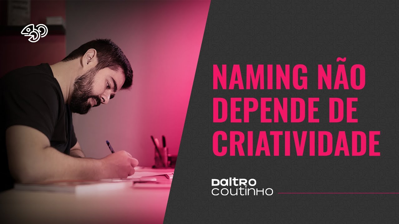 #08. Naming não é só criatividade
