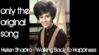 Helen Shapiro - Walking Back To Happiness ( ORIGINAL SONG )