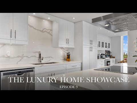 The Luxury Home Showcase - Episode 9
