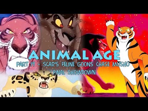"Animal Age" Part 19 - Scar's Feline Goons Chase Mushu / Final Showdown