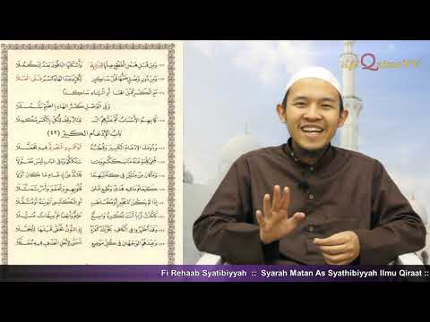 8. Bab Idgham Kabir -1- (116 - 122) :: Fi Rehaab As-Syathibiyyah :: Sdr. Mochamad Ihsan Ufiq