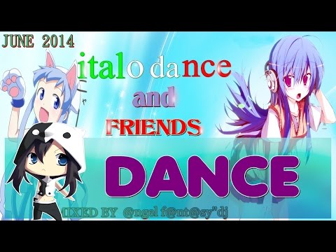 italo dance and trance hands up - (JUNE 2014) MIX #15 HD