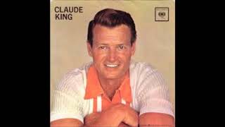 Claude King - Whirlpool Of Your Love 1965
