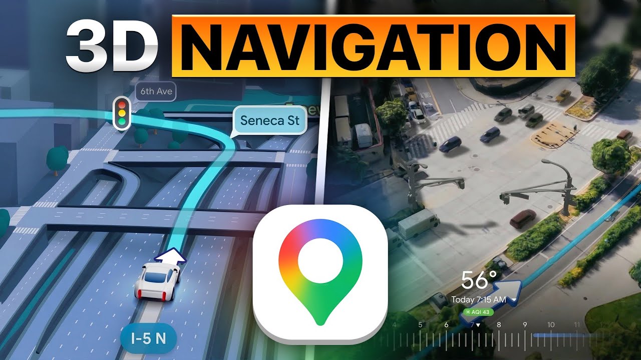 Google Maps’ New 3D Navigation Fixes the Biggest Driving Problem