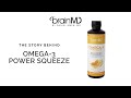 Story Behind the Product | Omega-3 Power Squeeze