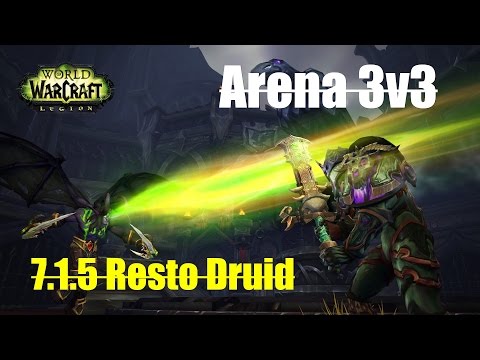 WoW Legion 7.1.5 PVP Season 2 - Resto Druid Gameplay - Arena 3v3 DH Enh Shaman